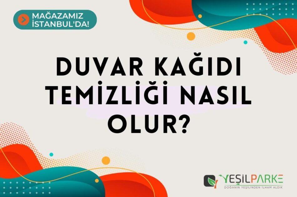 Farklı Malzeme Türlerine Göre Duvar Kağıdı Temizliği Teknikleri